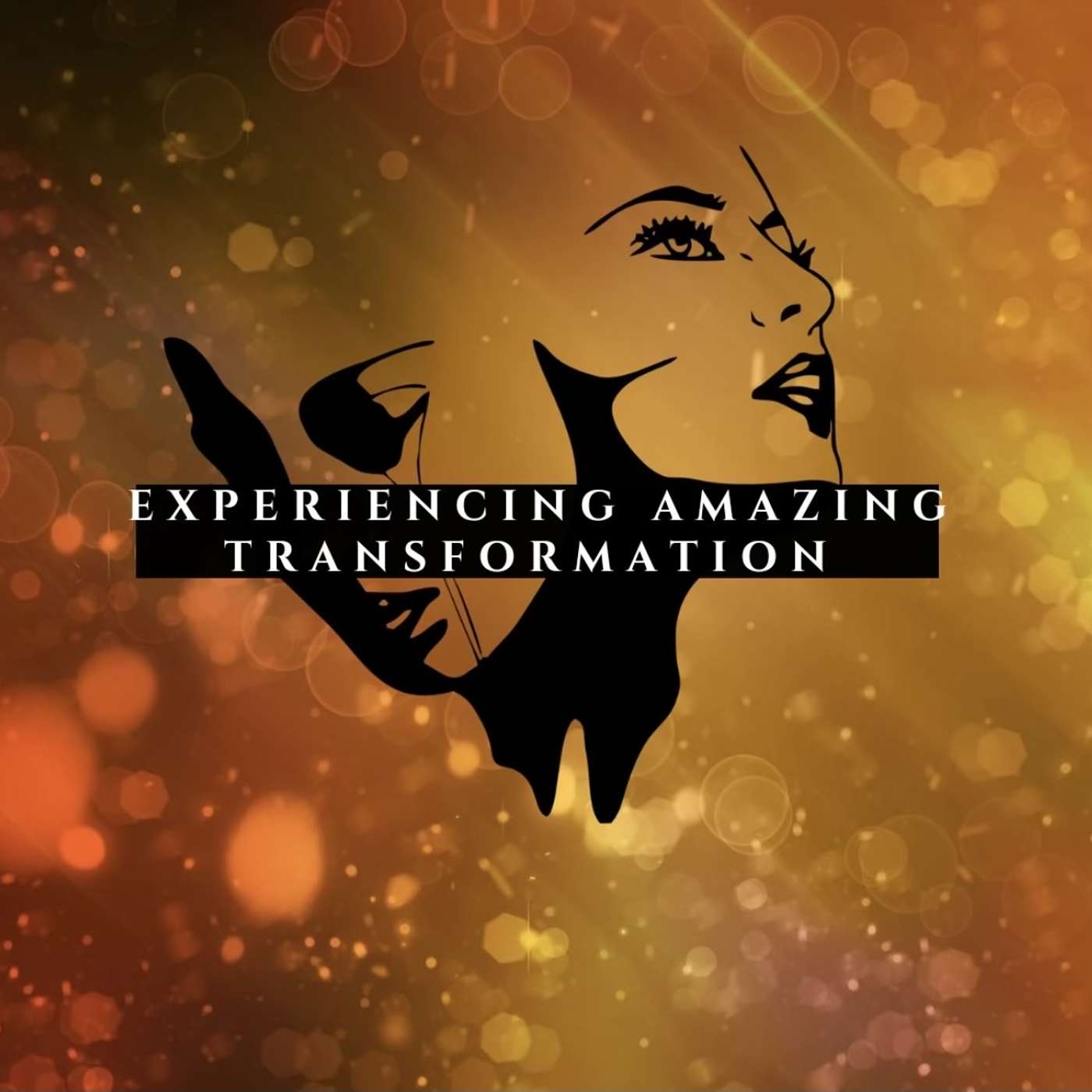 Experiencing Amazing Transformation