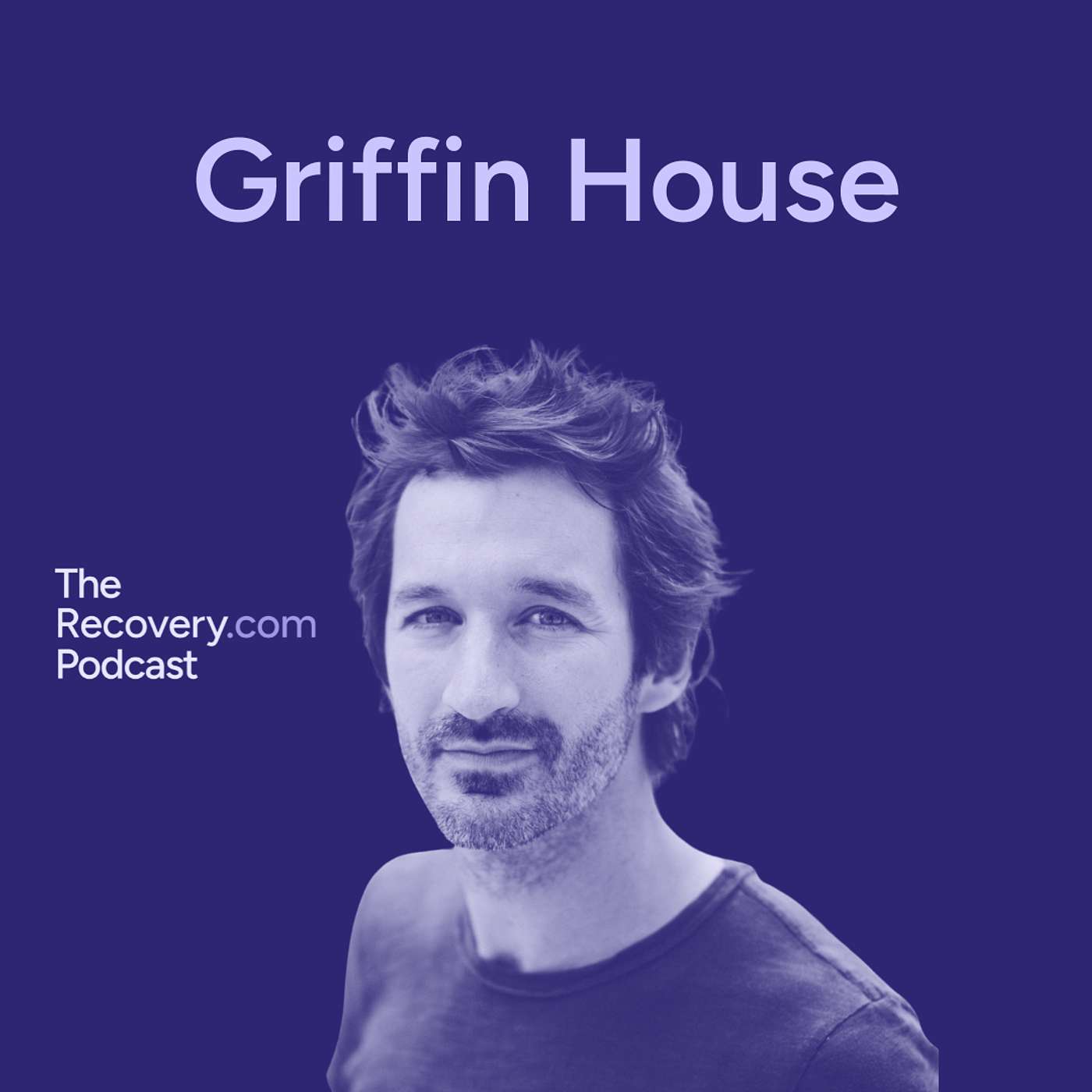 Catching The Tune of Recovery with Griffin House (Episode 17)