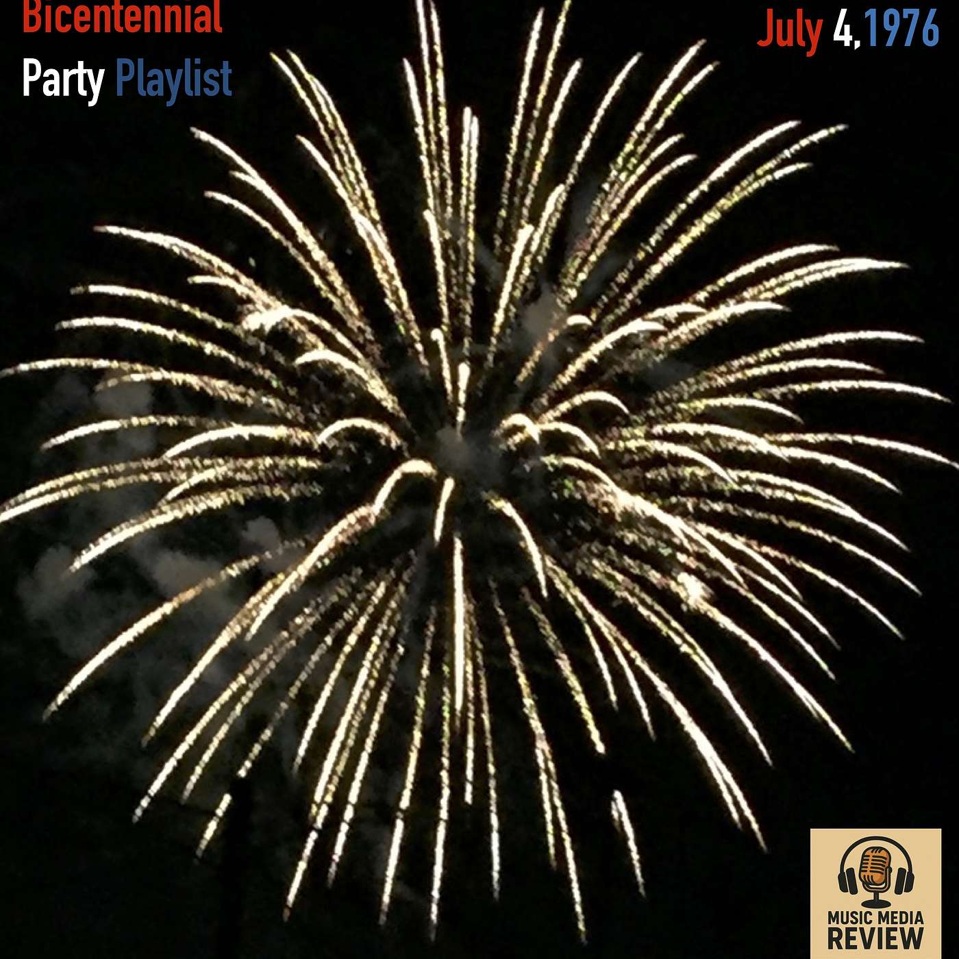 Bicentennial Party Playlist (July 4, 1976) episode artwork