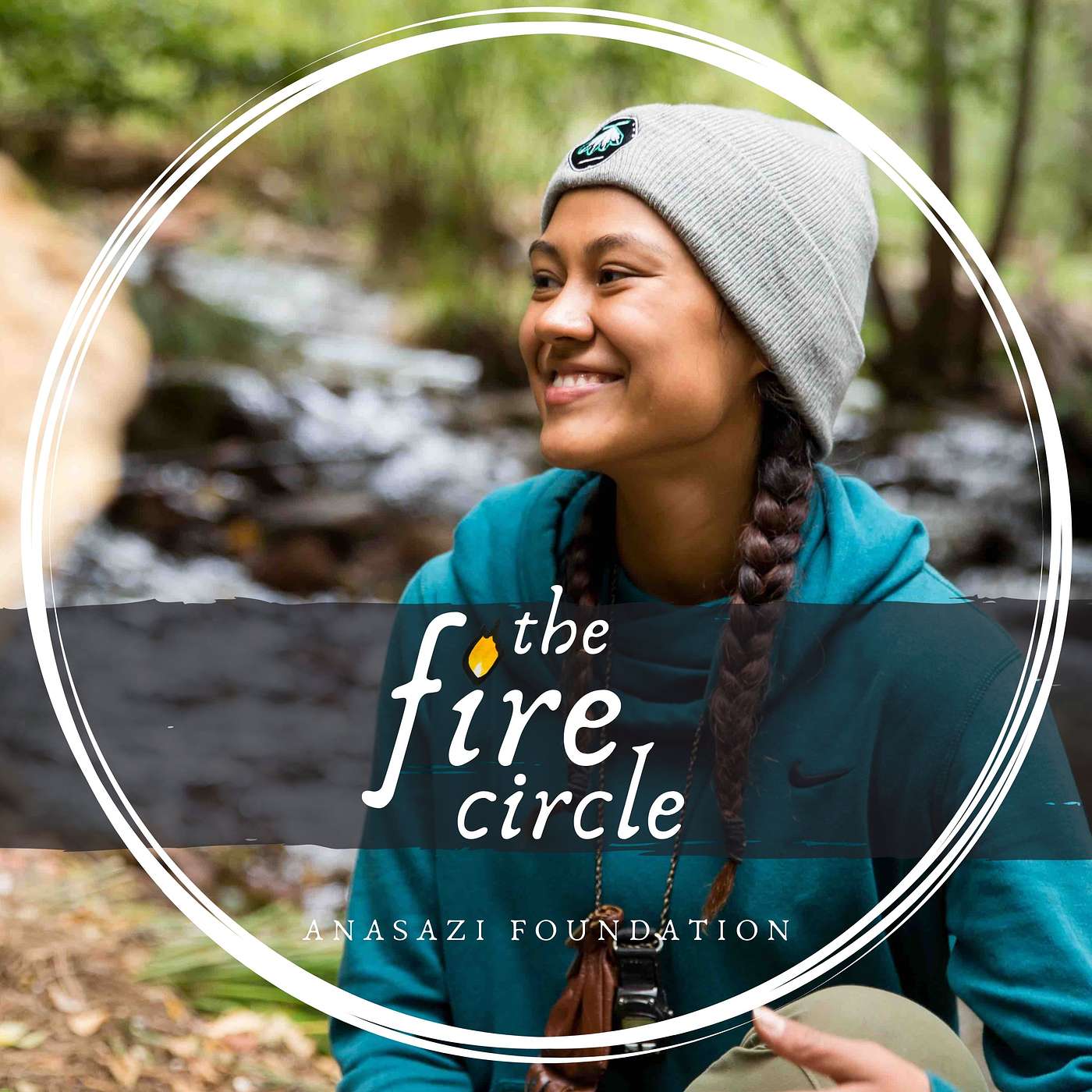 The Fire Circle by ANASAZI Foundation