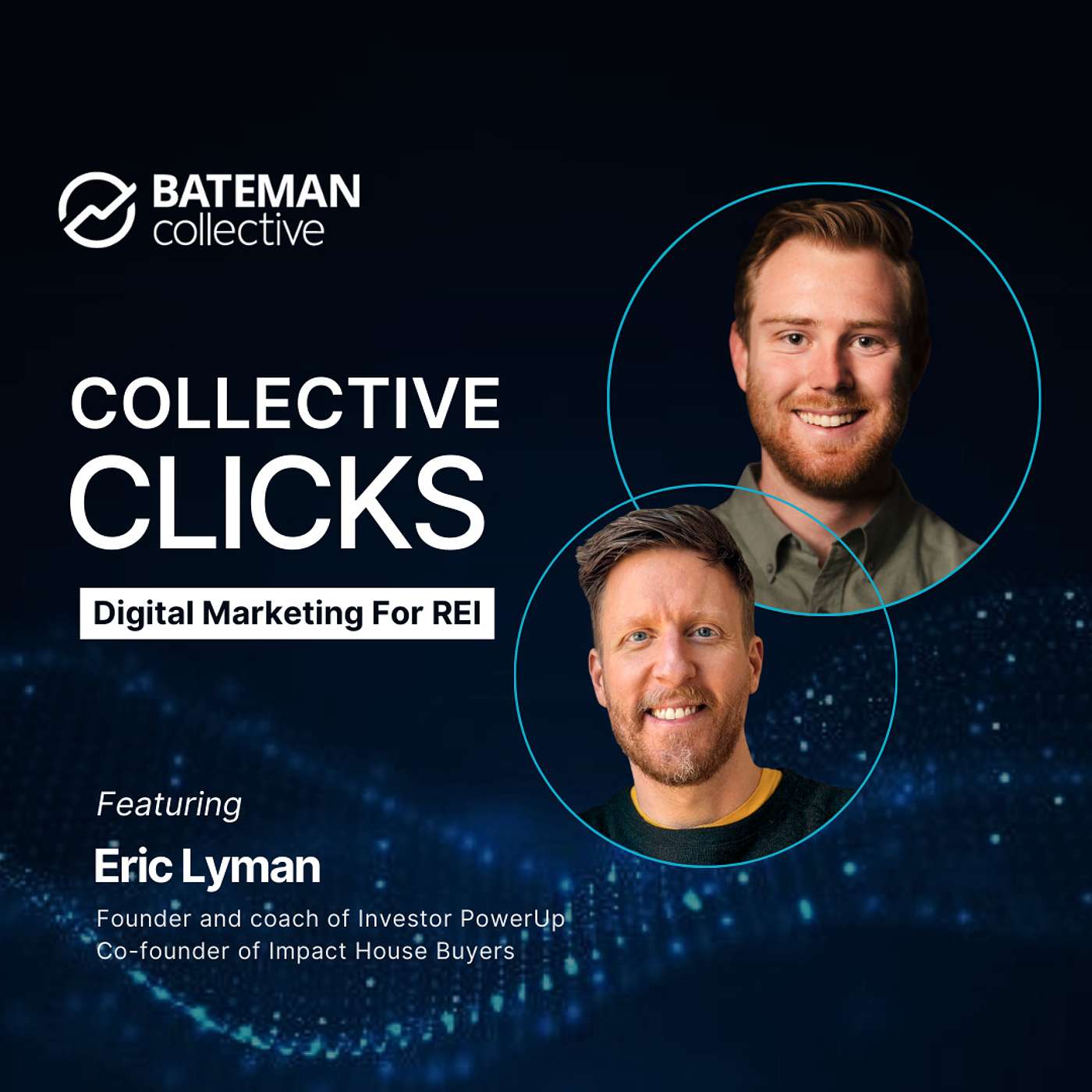 Collective Clicks: Digital Marketing for Real Estate Investors