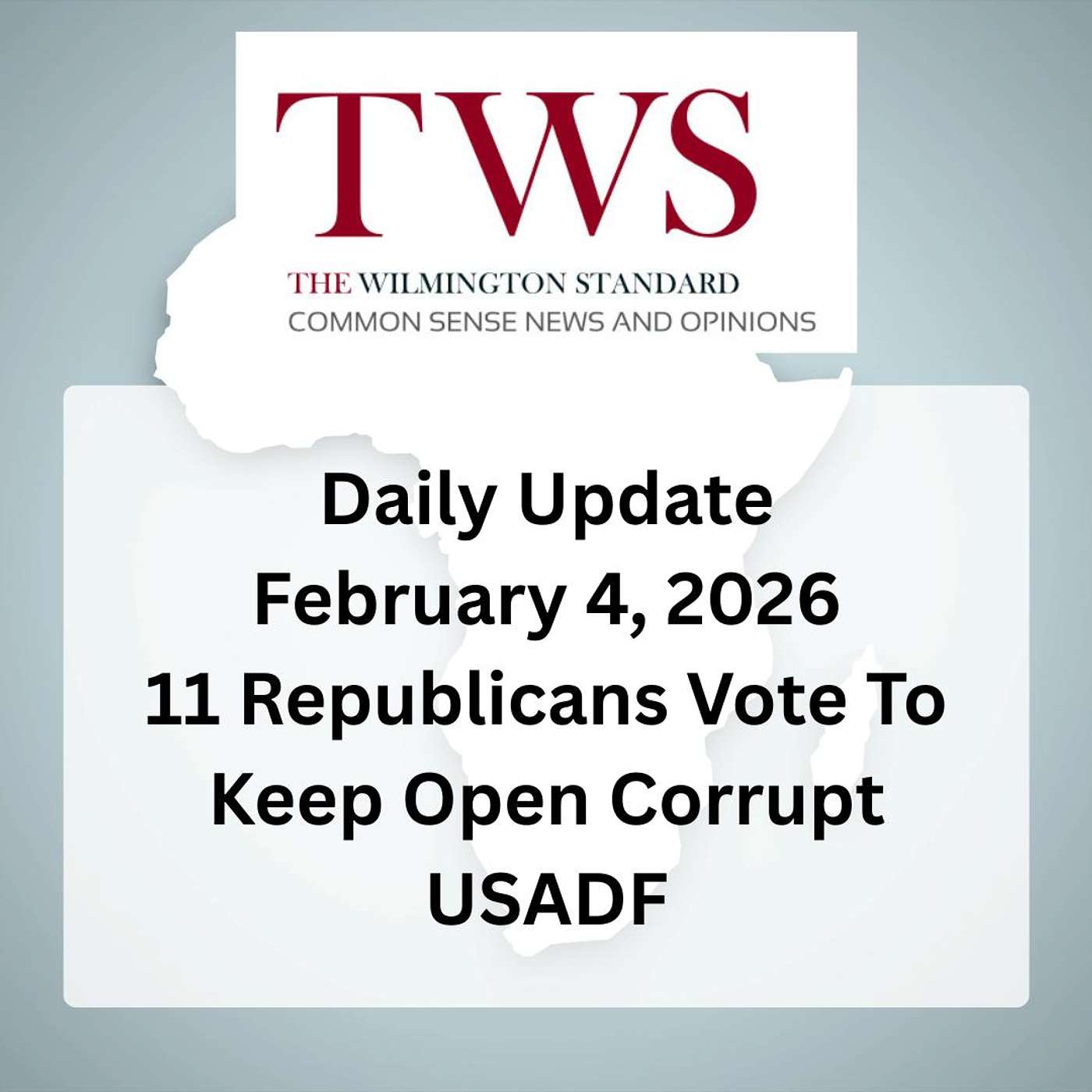 The Wilmington Standard Daily Update February 4, 2026 episode artwork