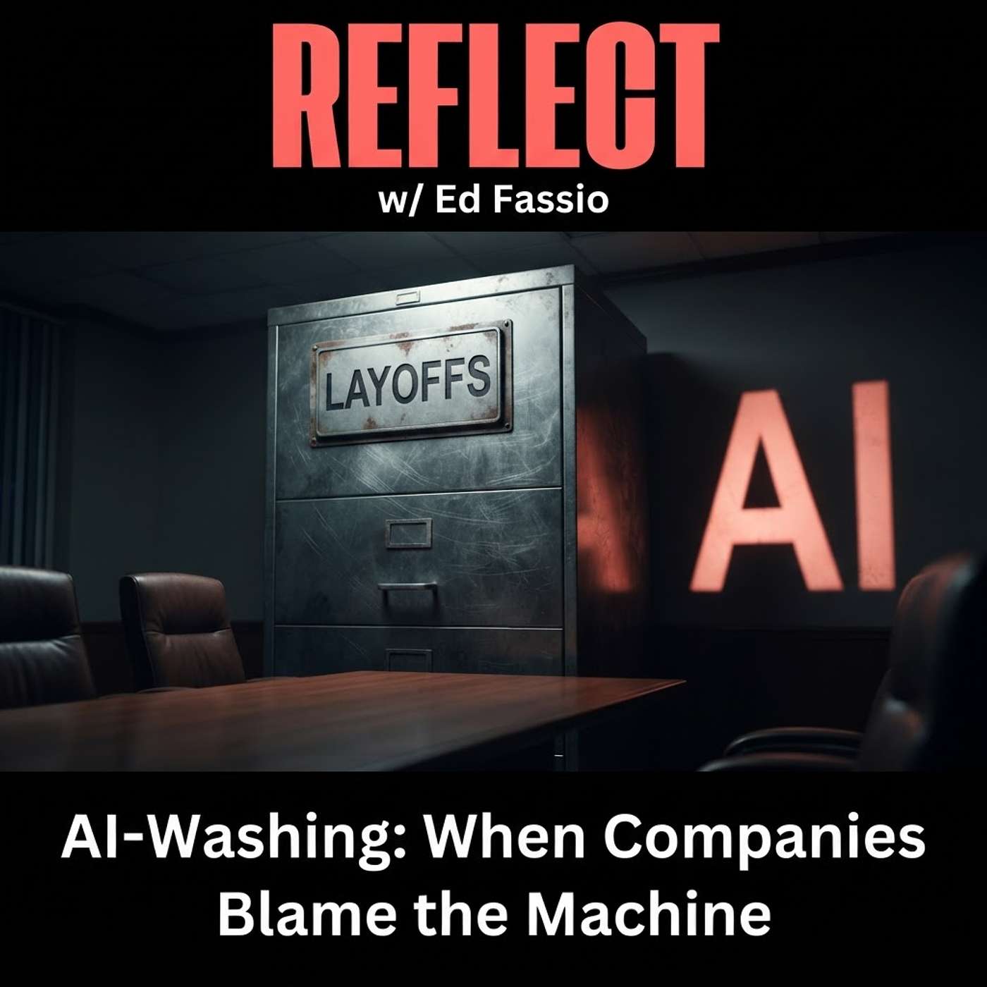 AI-Washing: When Companies Blame the Machine episode artwork