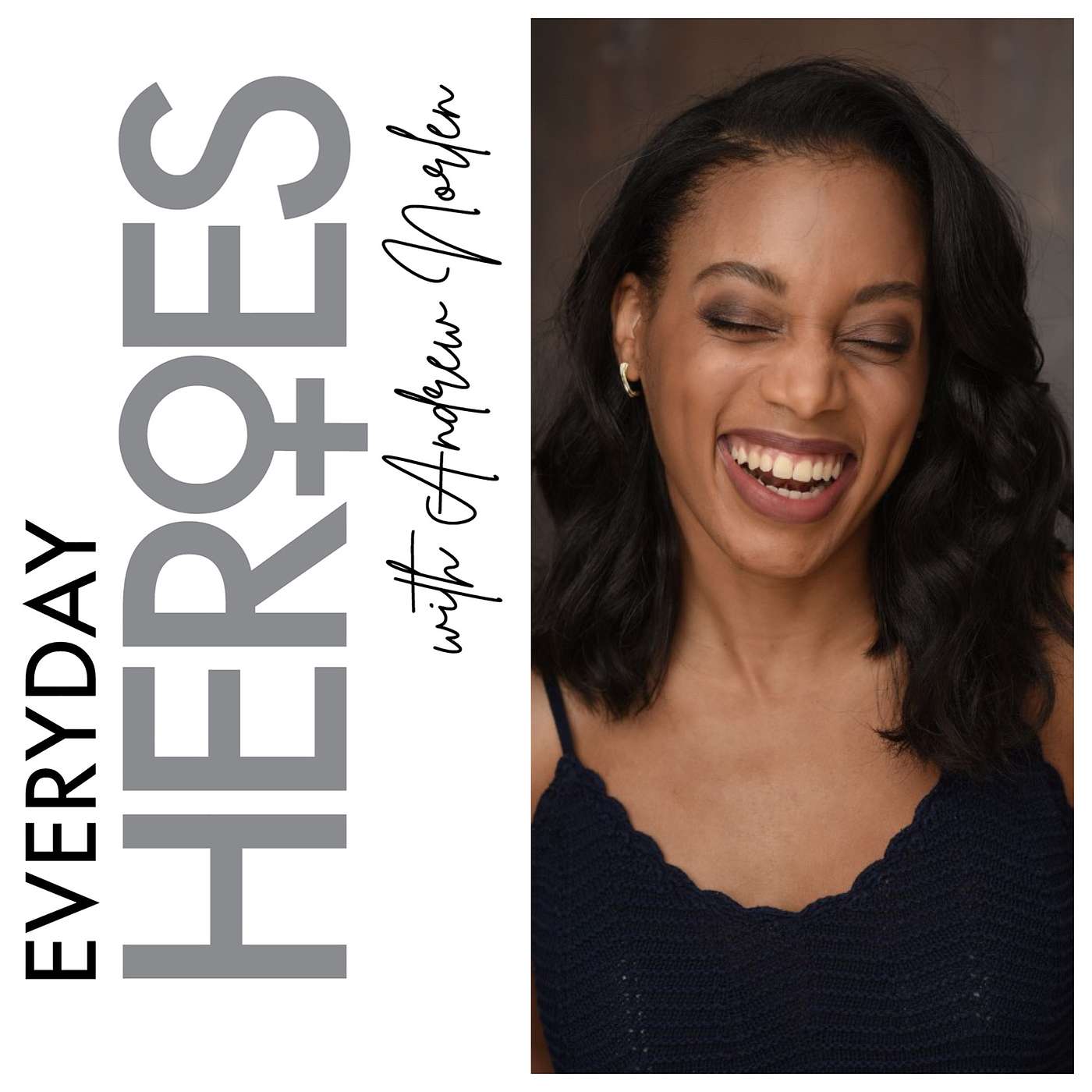 Everyday Heroes with Andrew Norlen