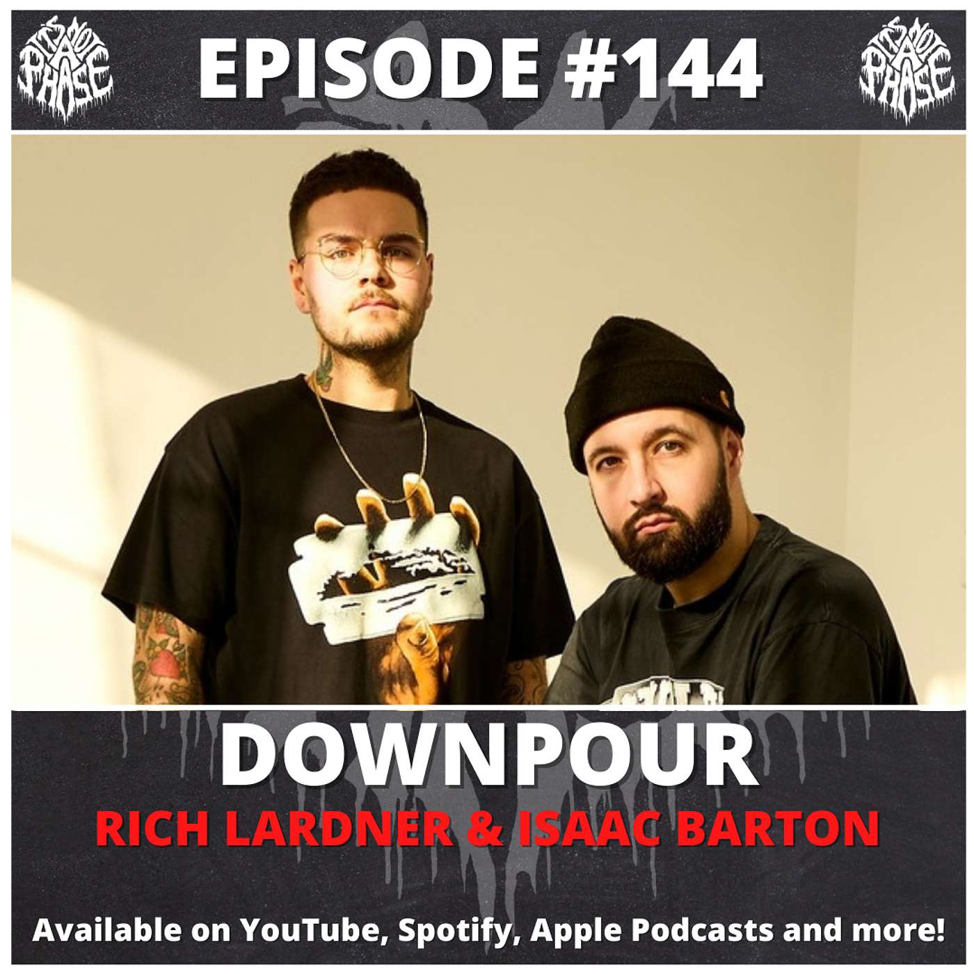 EP #144 - Downpour (Rich Lardner & Isaac Barton)