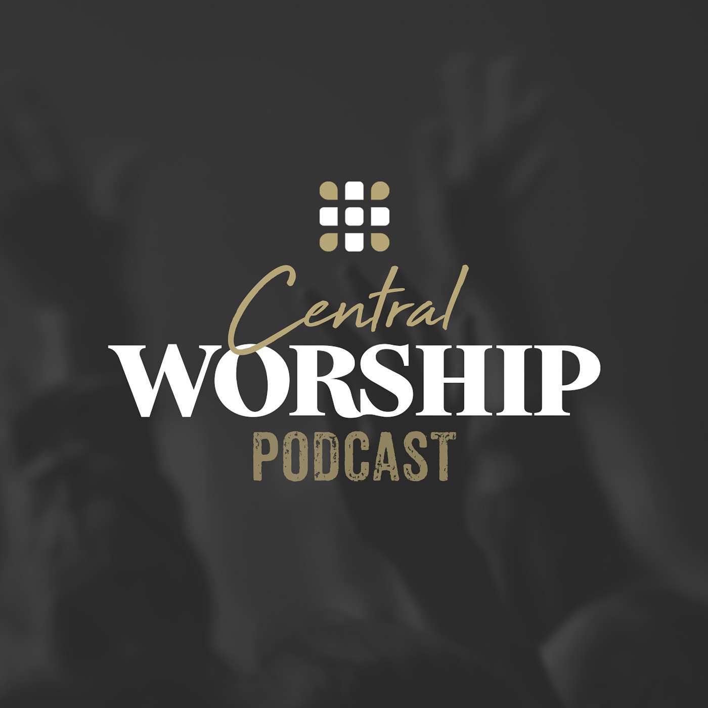The Central Worship Podcast