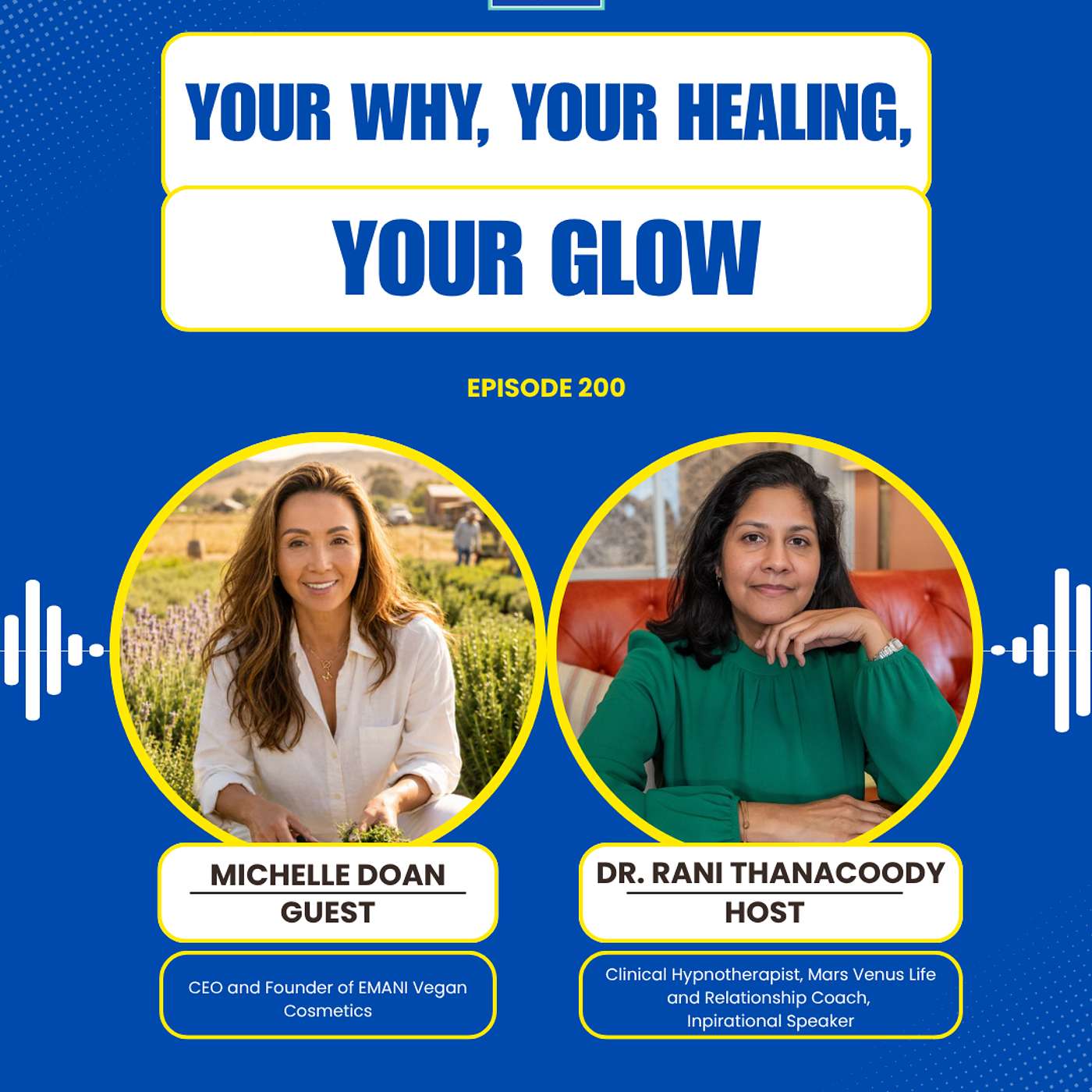 Episode 200: Your Why, Your Healing, Your Glow with Michelle Doan episode artwork