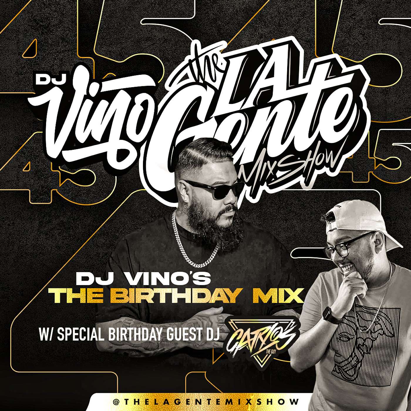 La Gente Mix Show Ep. 45 Feat Carlos The Guy