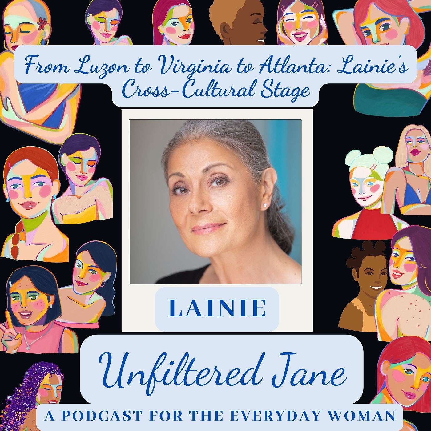 From Luzon to Virginia to Atlanta: Lainie’s Cross-Cultural Stage episode artwork
