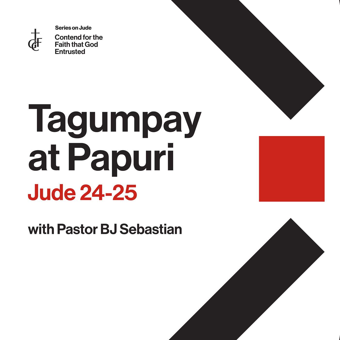 Tagumpay at Papuri (Jude 24-25) • Pastor BJ Sebastian