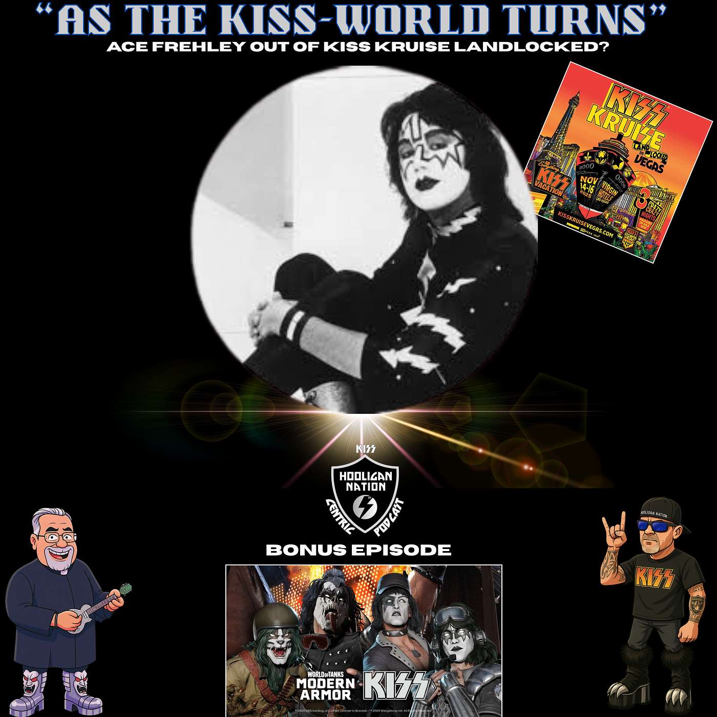 “As the KISS-World Turns”Ace Frehley Out of KISS Kruise Landlocked—Here’s What He Said (and Why)