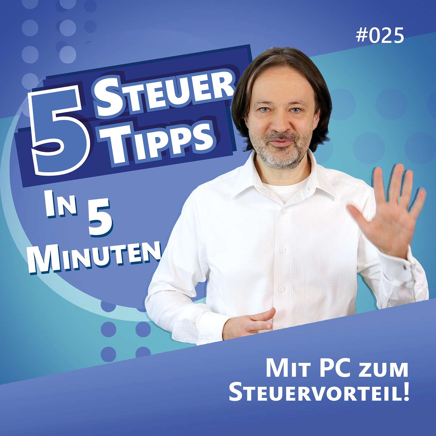 5 Steuertipps in 5 Minuten