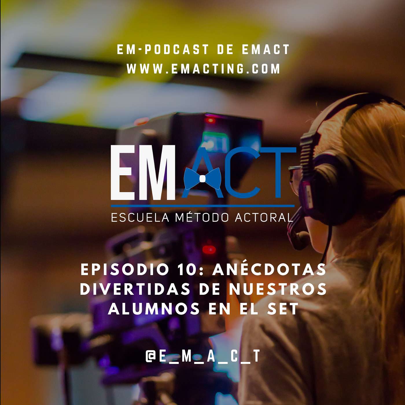 Escuela del Método Actoral\'s Podcast