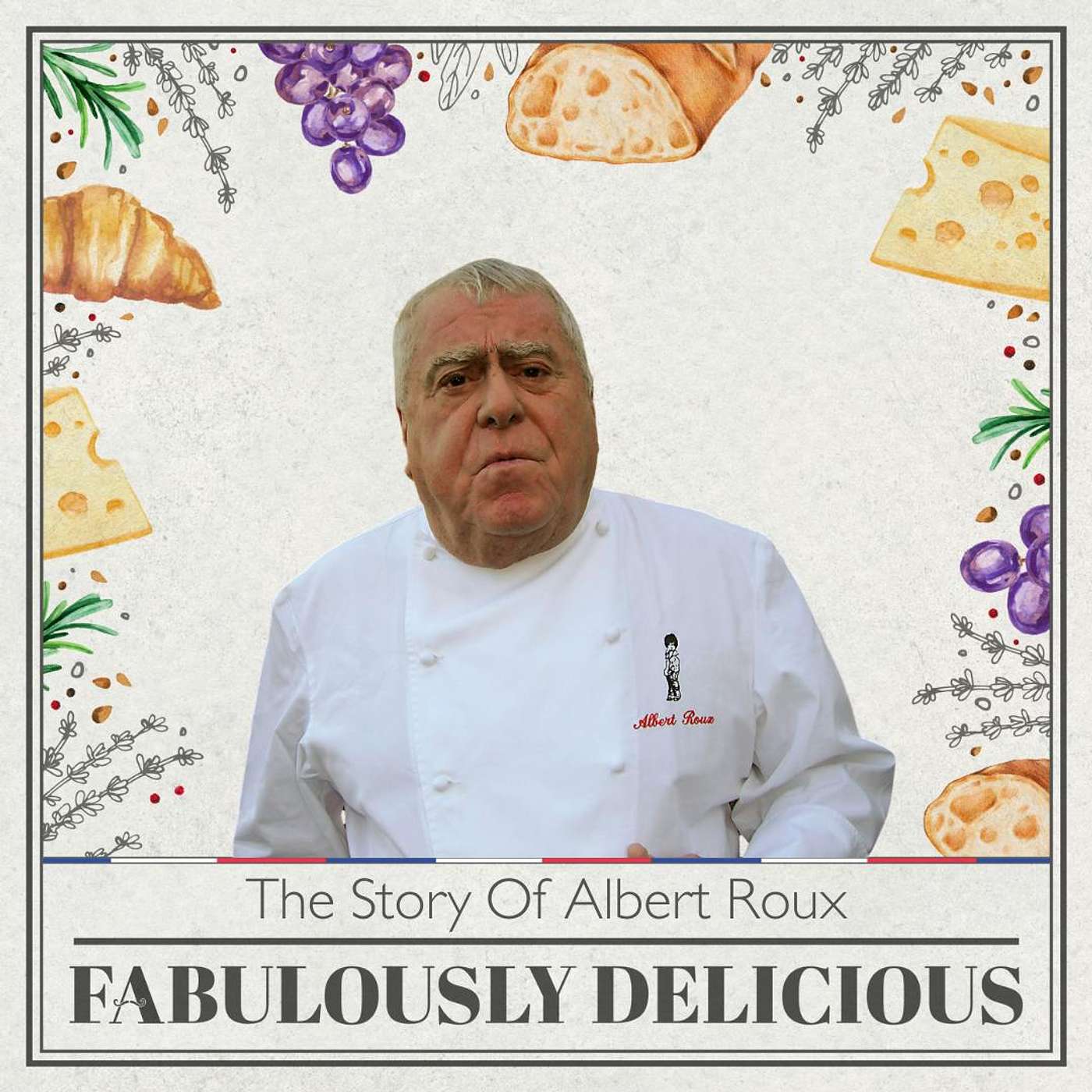 Fabulously Delicious: The French Food Podcast