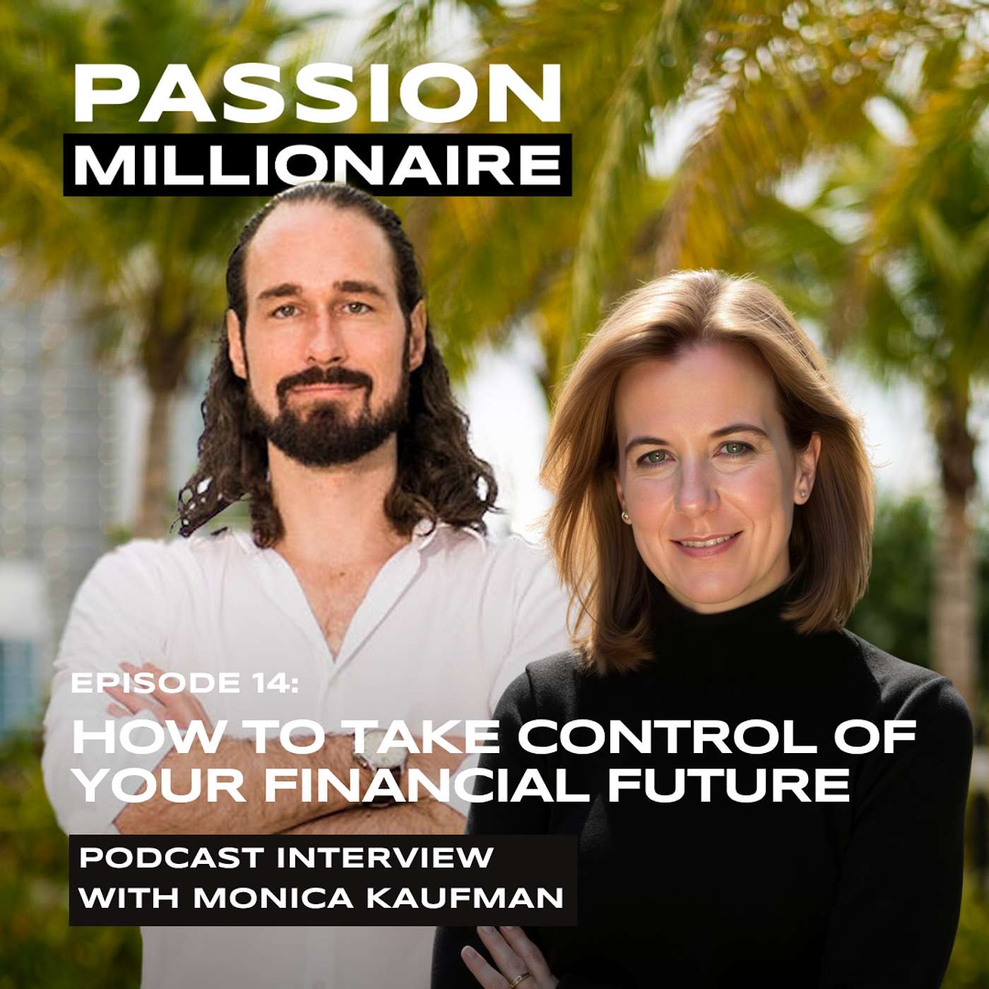 Monica Kaufman: Why High Income Doesn’t Create Wealth and How to Take Control of Your Financial Future episode artwork