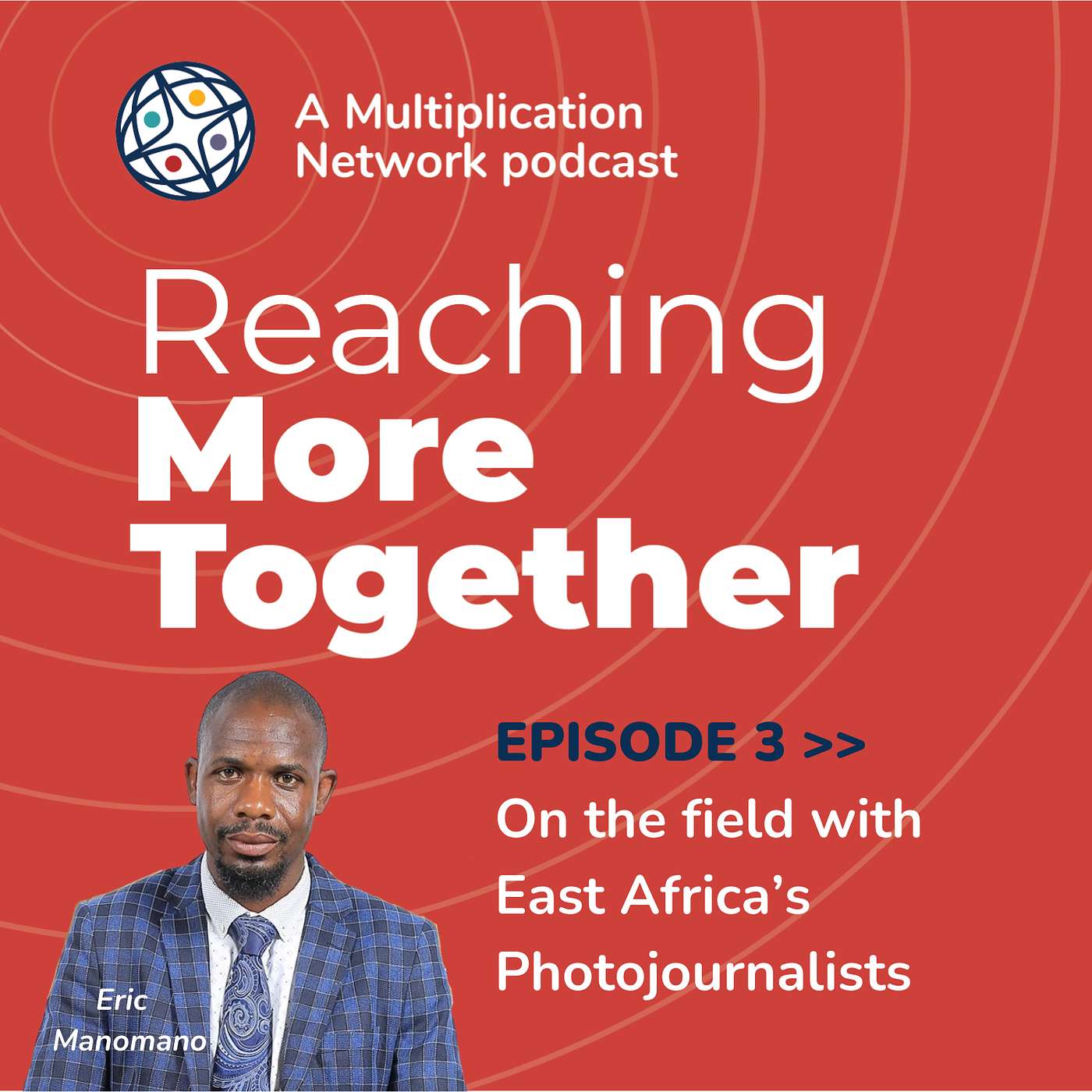 On the Field with East Africa's Photojournalists On the Field with East Africa's Photojournalists