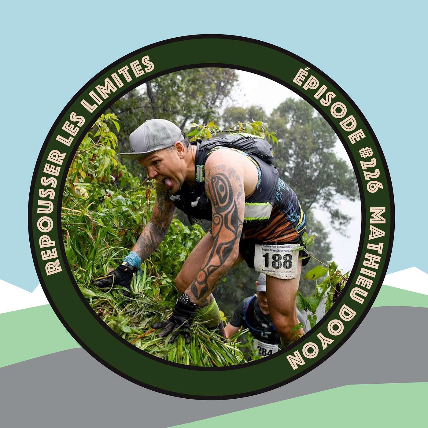 #226 - Mathieu Doyon - Ancien champion de boxe, coureur de backyard et de trail pas mal crinqué