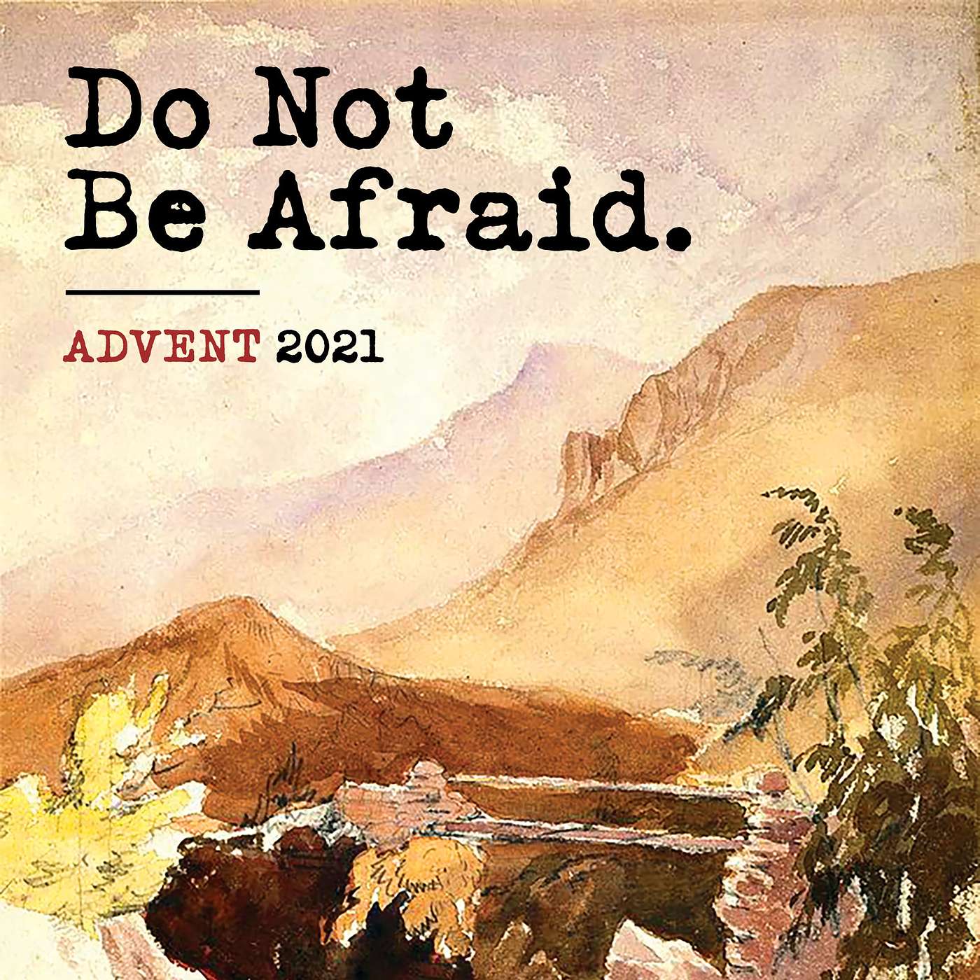 Do Not Be Afraid | Luke 1:5-60 » November 28, 2021