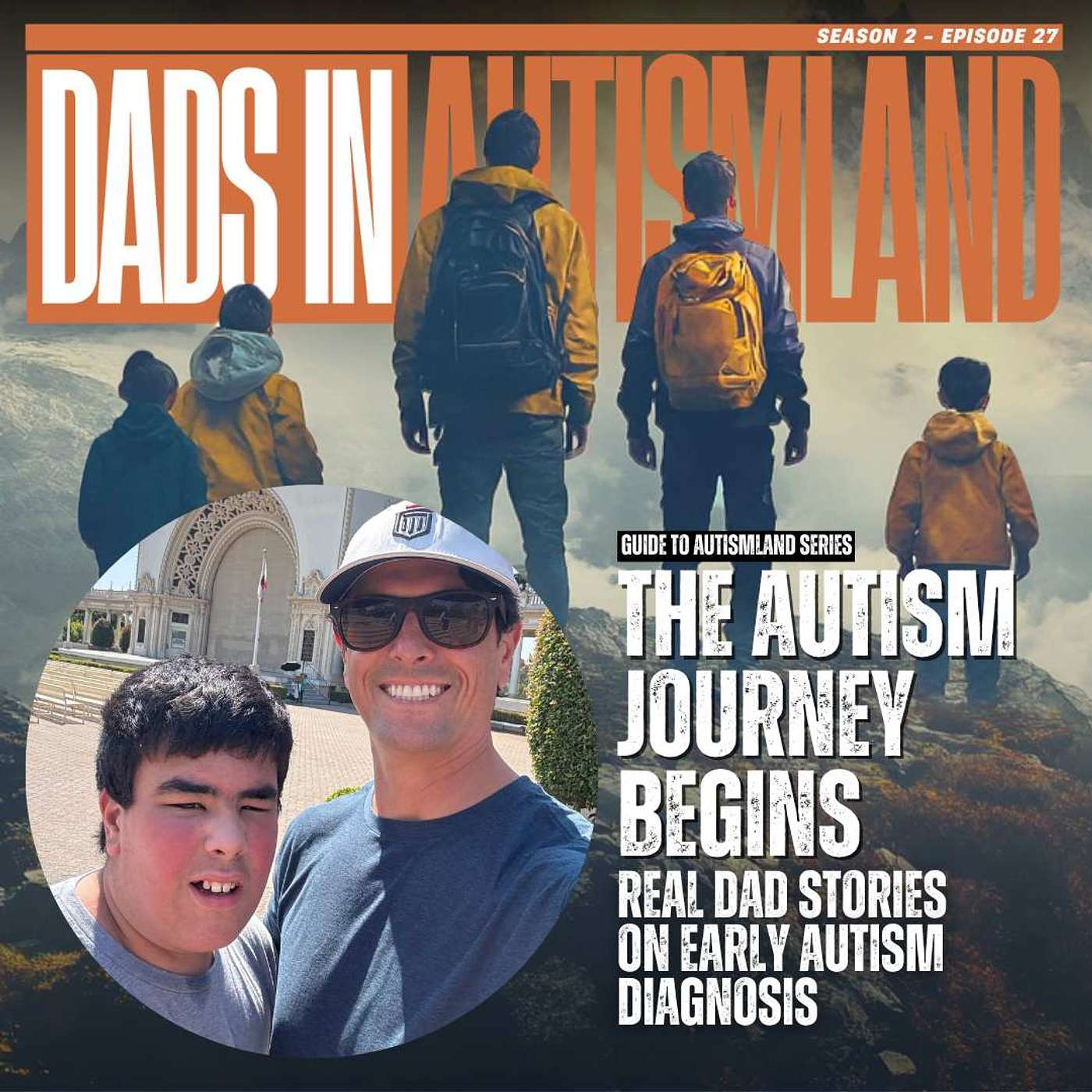 The Autism Journey Begins: Real Dad Stories on Early Autism Diagnosis | Season 2 Episode 28