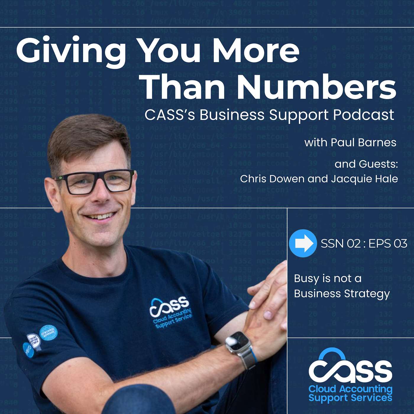 CASS – Giving You More Than Numbers – S2 E3: Busy Is Not a Business Strategy
