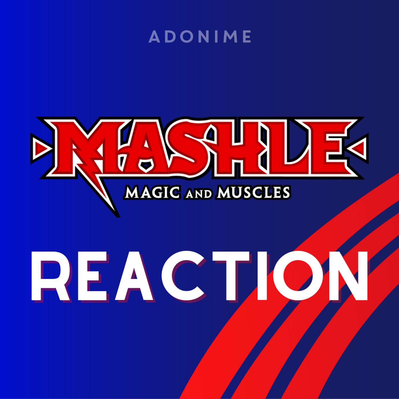 Reaction: Mashle: Magic and Muscles episode artwork