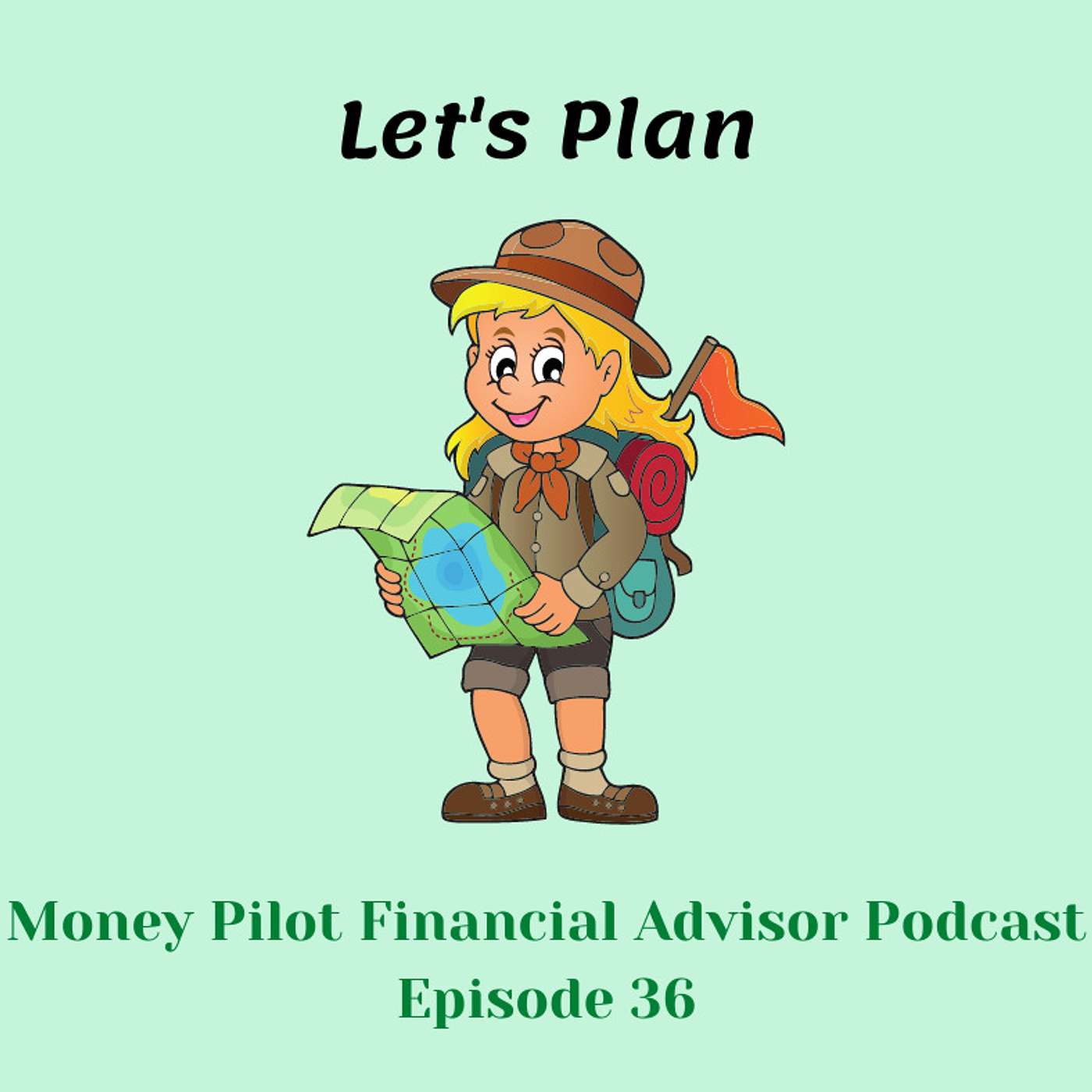 Money Pilot Financial Advisor Podcast