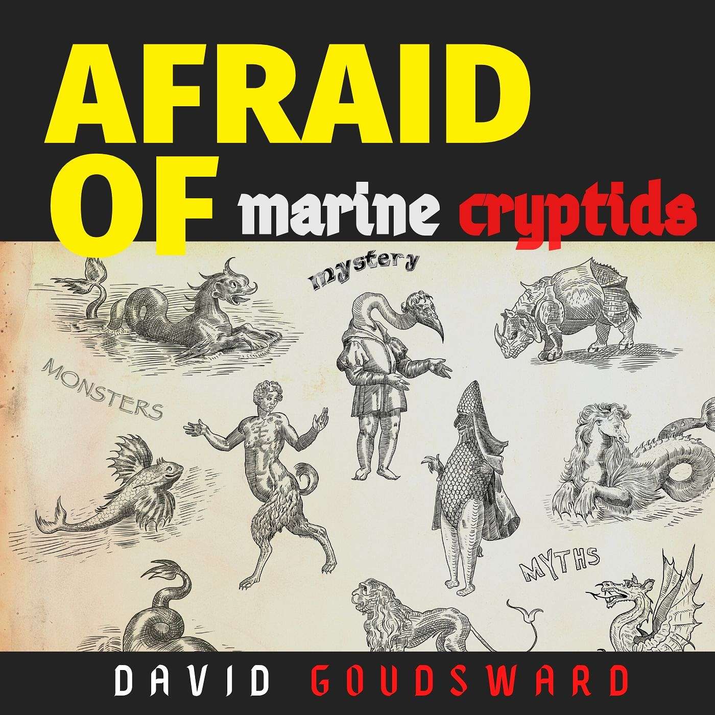 Afraid of Marine Cryptids