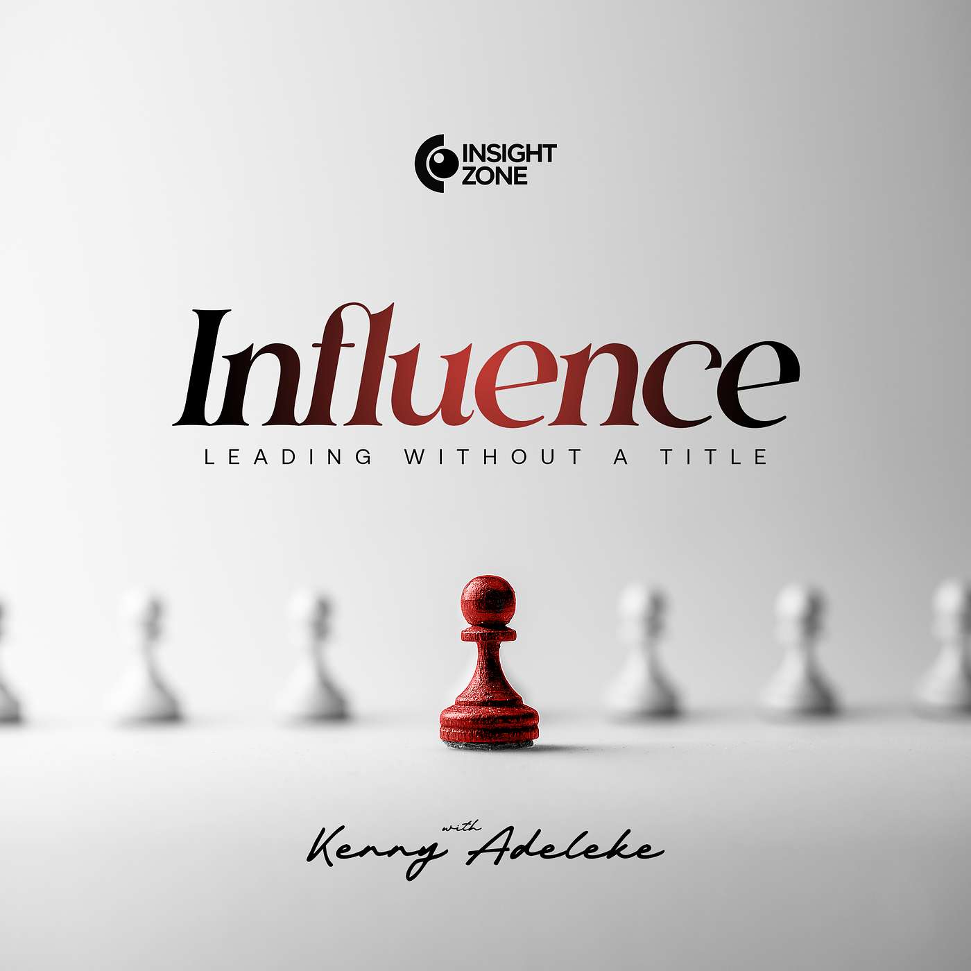 Influence: Leading Without a Title