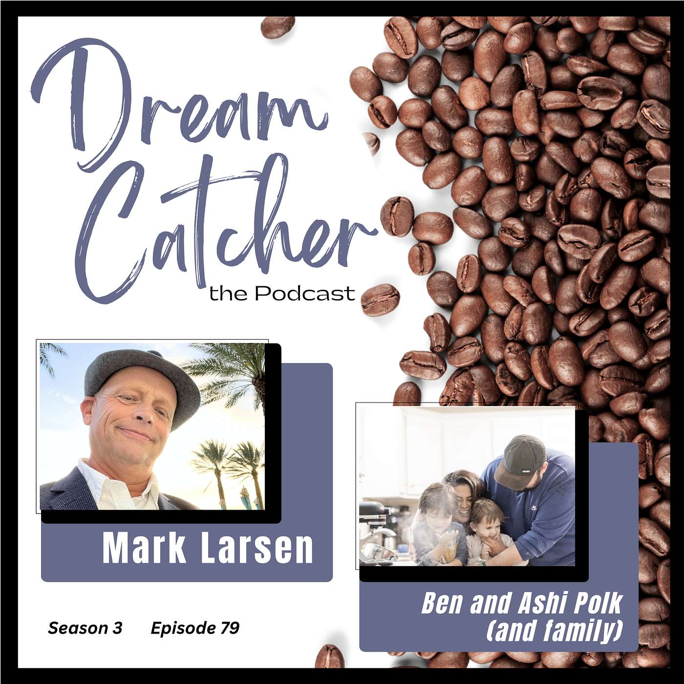 Dream Catcher - The Podcast!