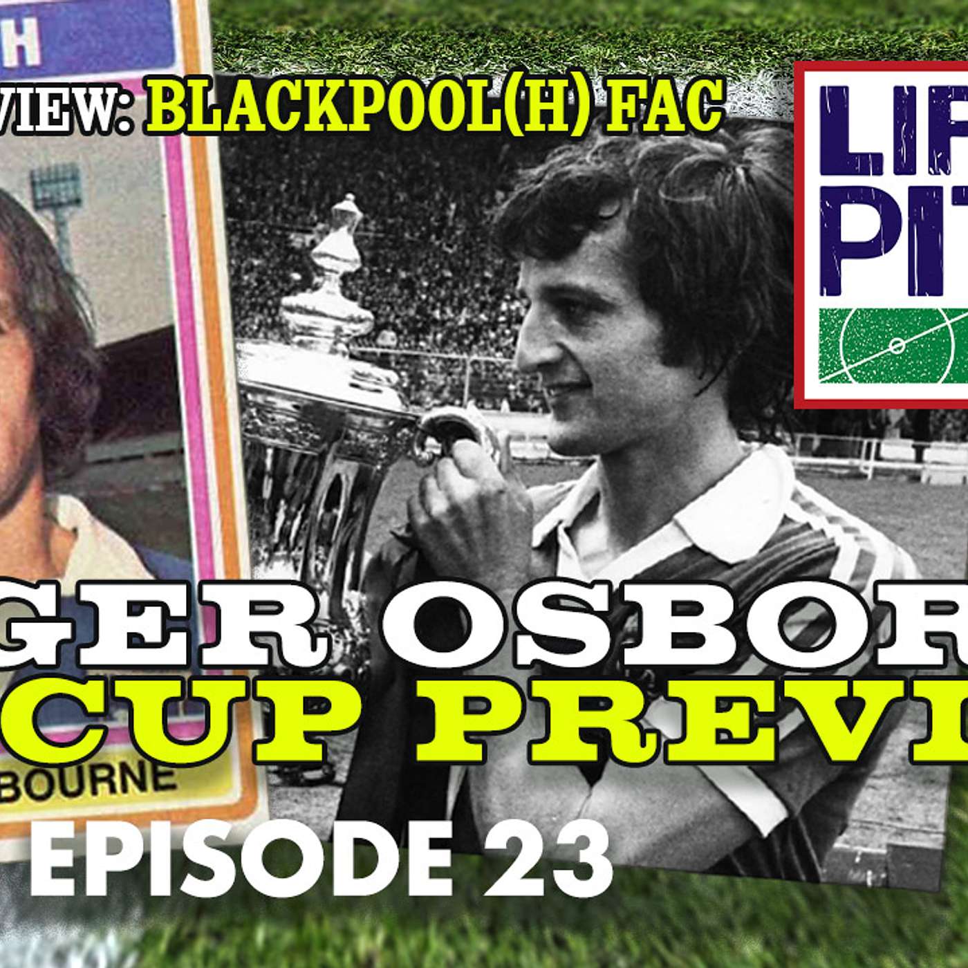 Life's A Pitch TV Season 3 Episode 23 - Roger Osborne (Blackpool (H) FAC) Life's A Pitch TV Season 3 Episode 23 - Roger Osborne (Blackpool (H) FAC)