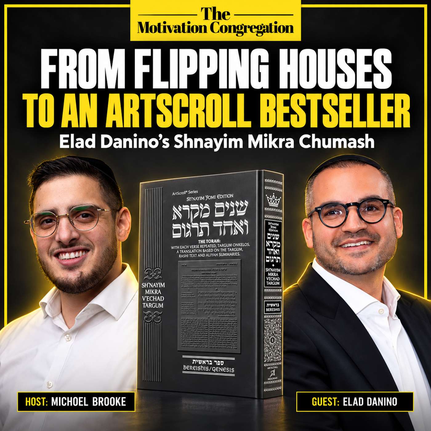 From Flipping Houses to an ArtScroll Bestseller: Elad Danino’s Shnayim Mikra Chumash
