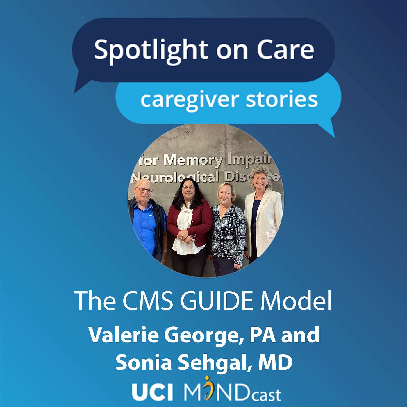 THE CMS Guide Model with Valerie George, PA and Sonia Sehgal, MD