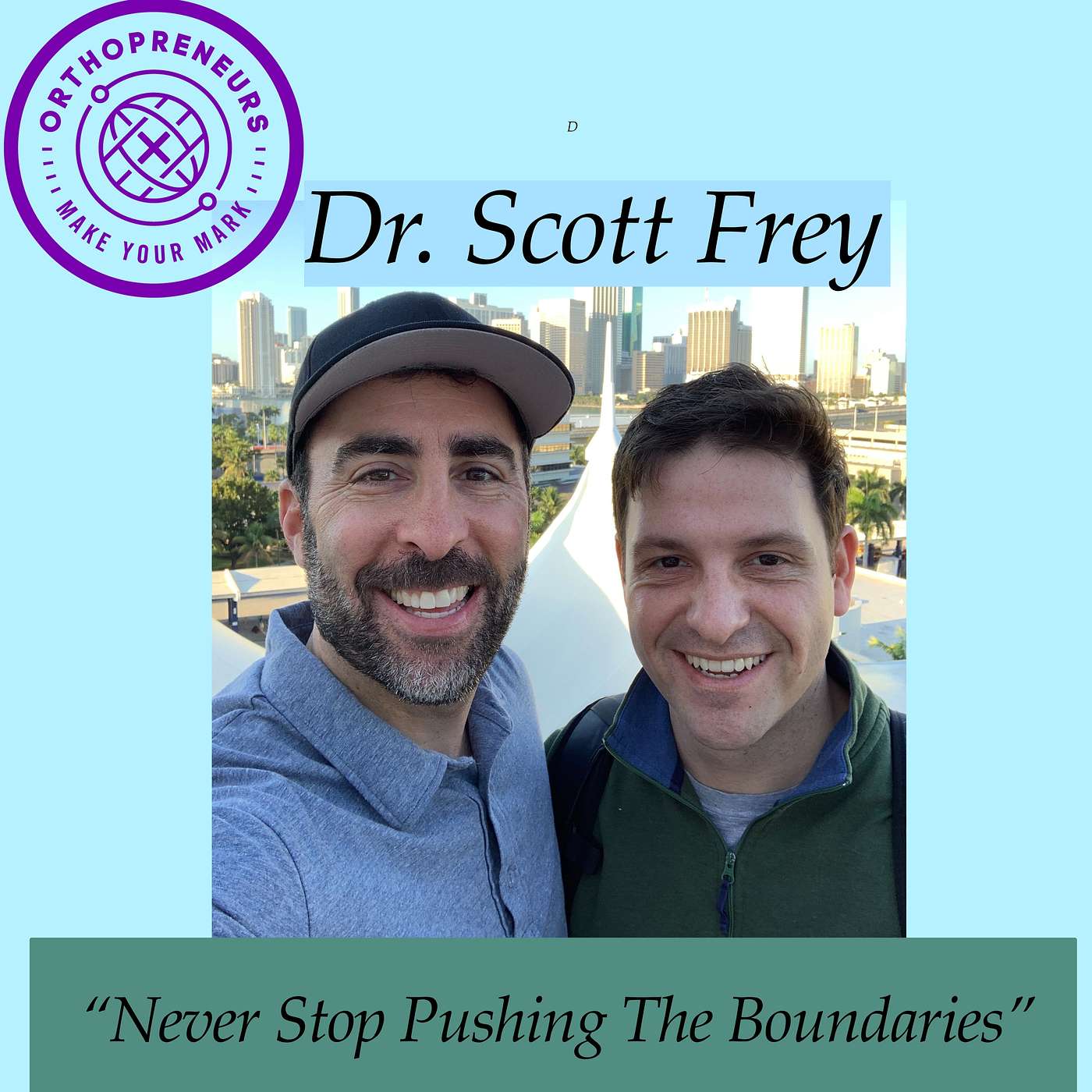 The Orthopreneurs Podcast with Dr. Glenn Krieger