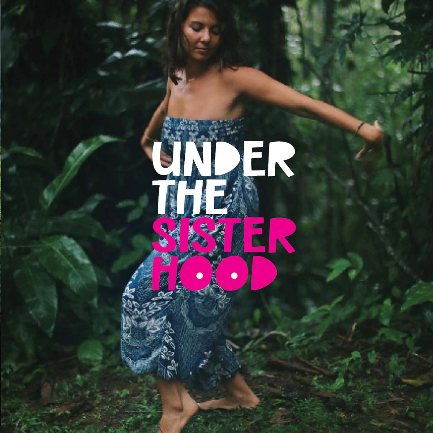 Under the Sisterhood