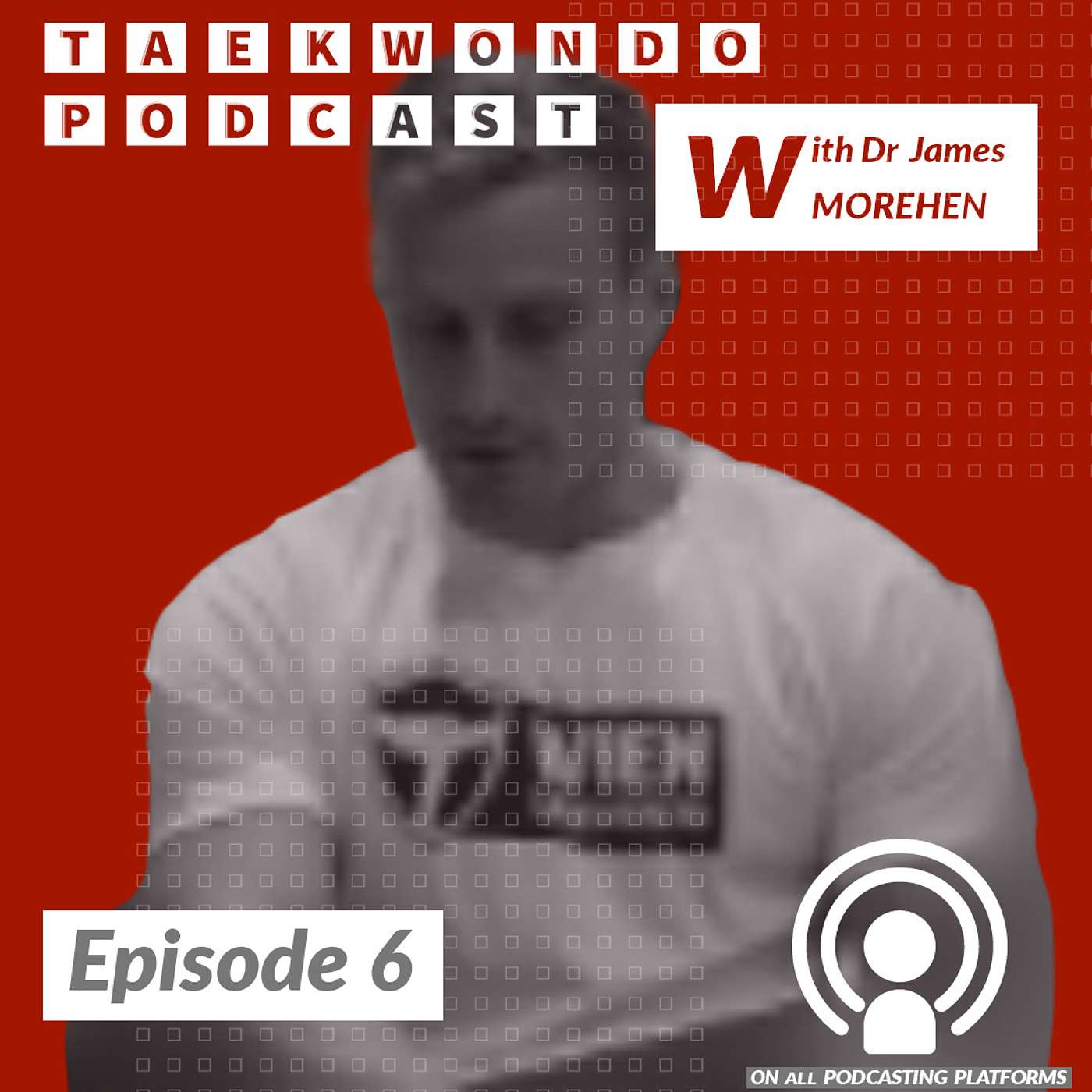 Taekwondo Podcast