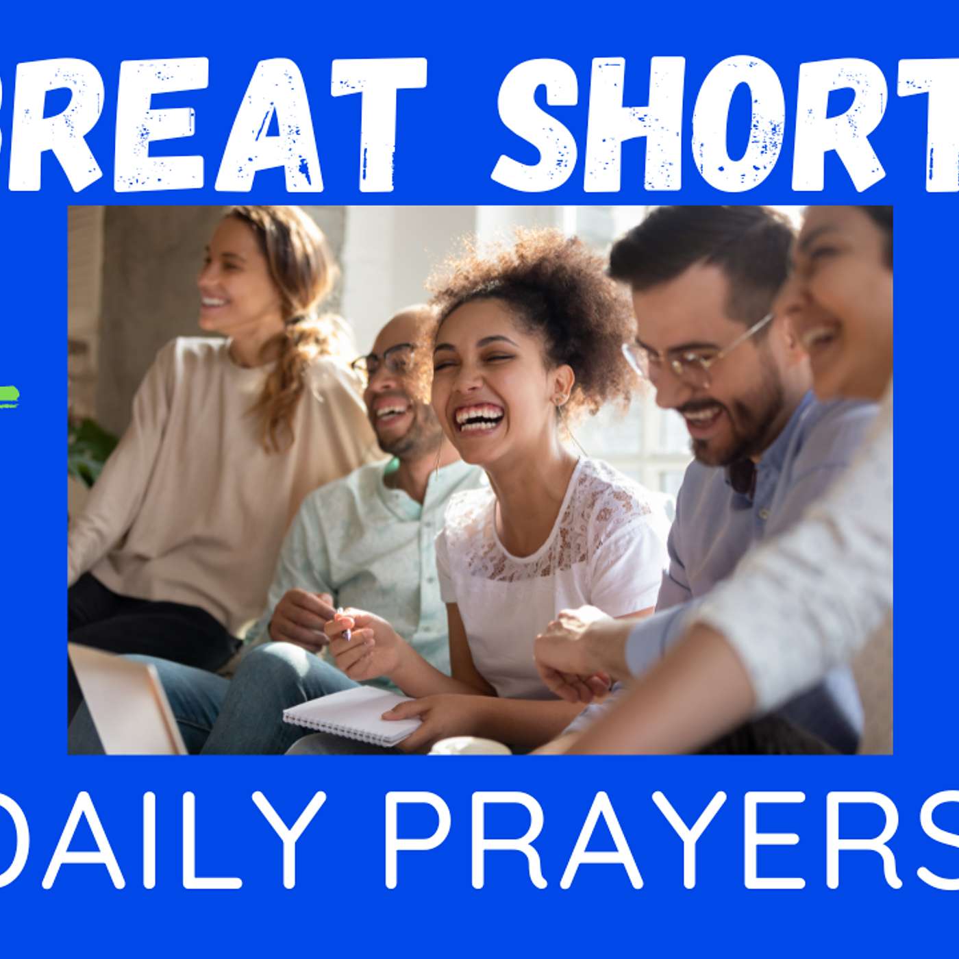 Great Short Daily Prayers!