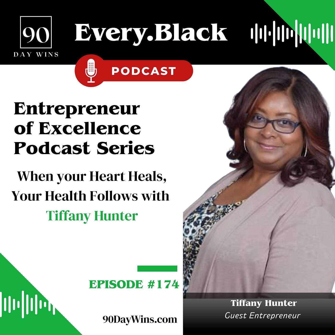 174. When Your Heart Heals, Your Health Follows with Tiffany Hunter