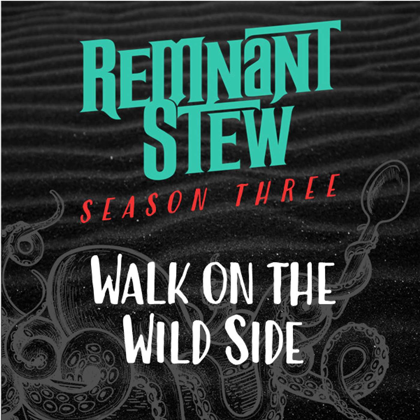 WALK ON THE WILD SIDE