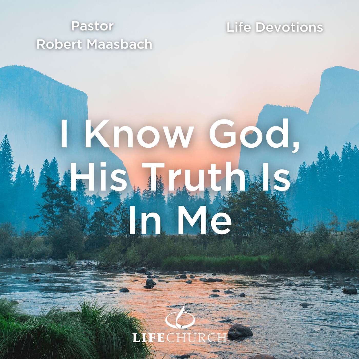 I Know God, His Truth Is In Me - 27.2.24
