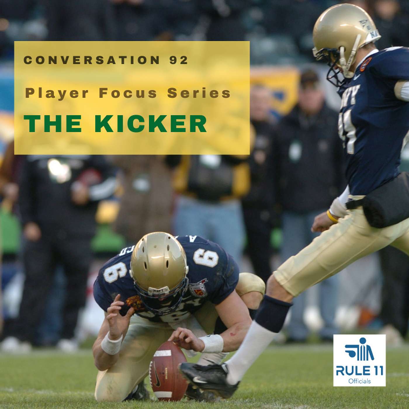 Rule 11 Podcast: College Football Officiating Conversations
