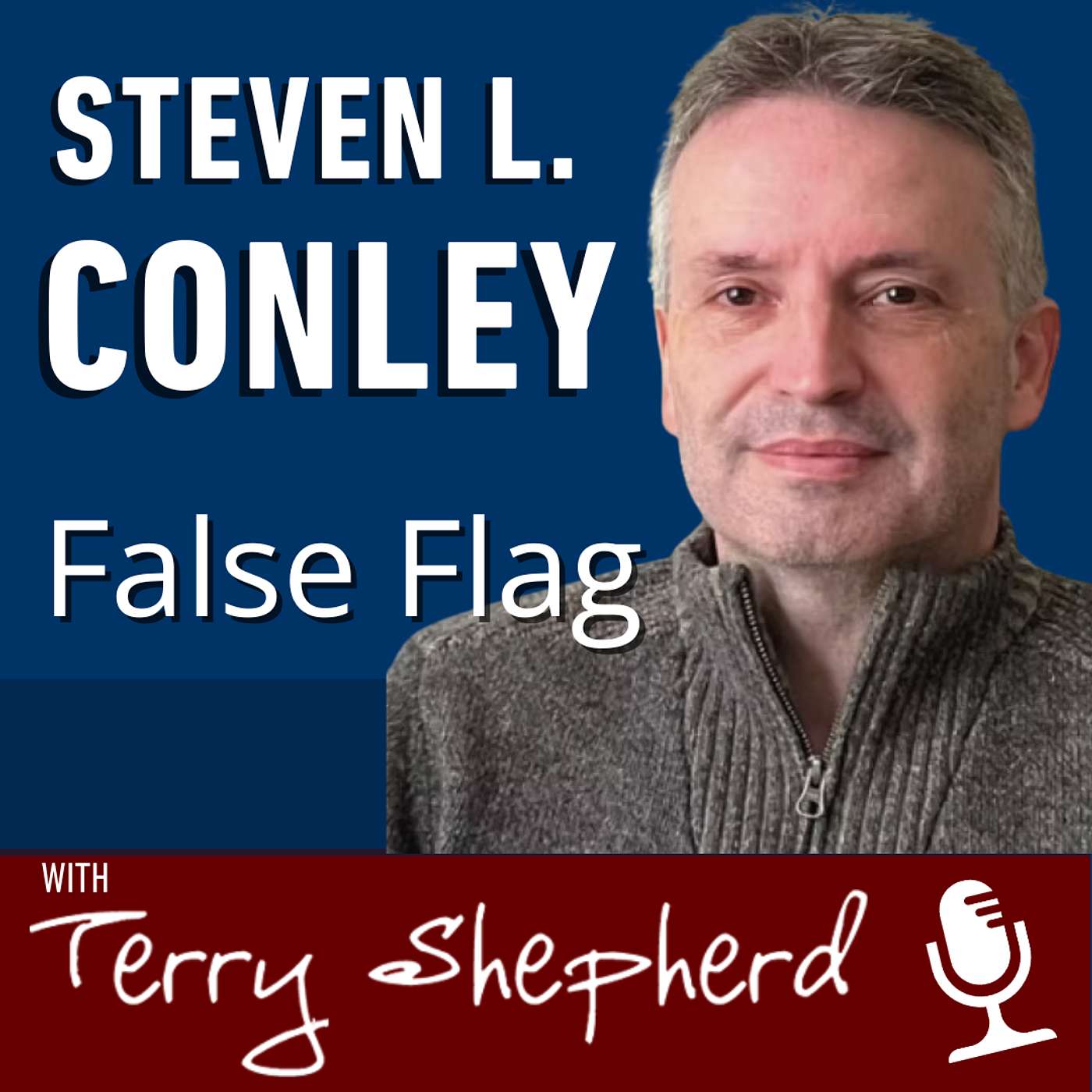 Steven L. Conley - False Flag episode artwork