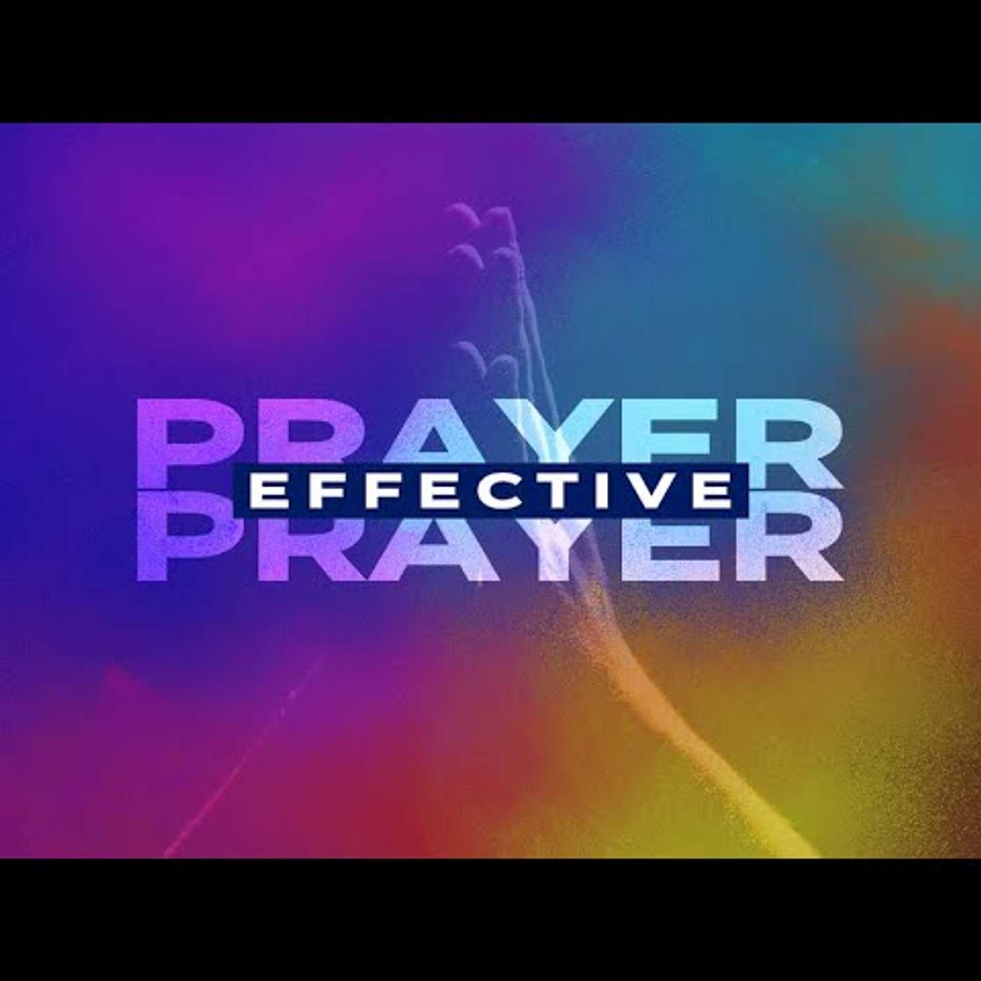 Effective Prayer