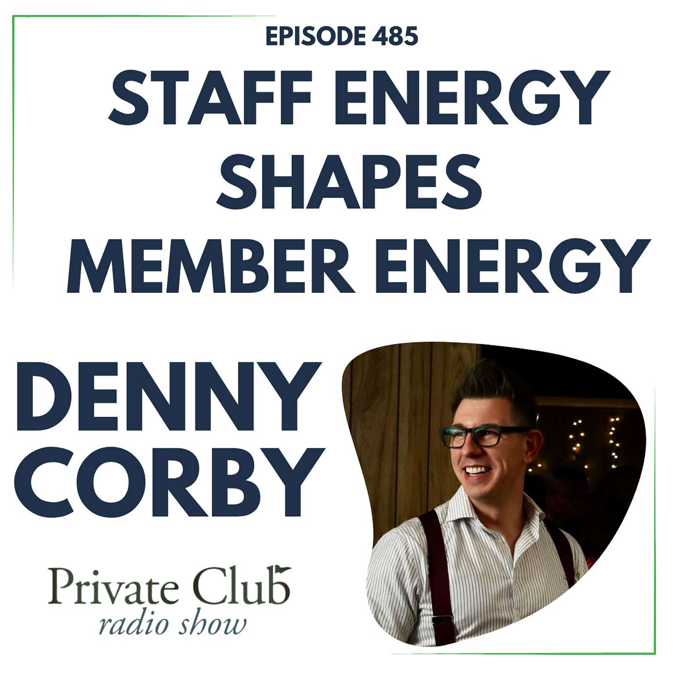 485: Staff Energy Shapes Member Energy episode artwork