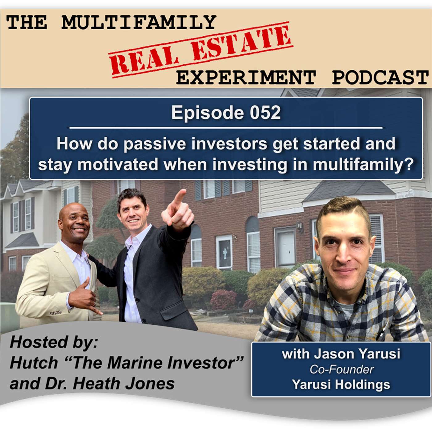 The Multifamily Real Estate Experiment Podcast