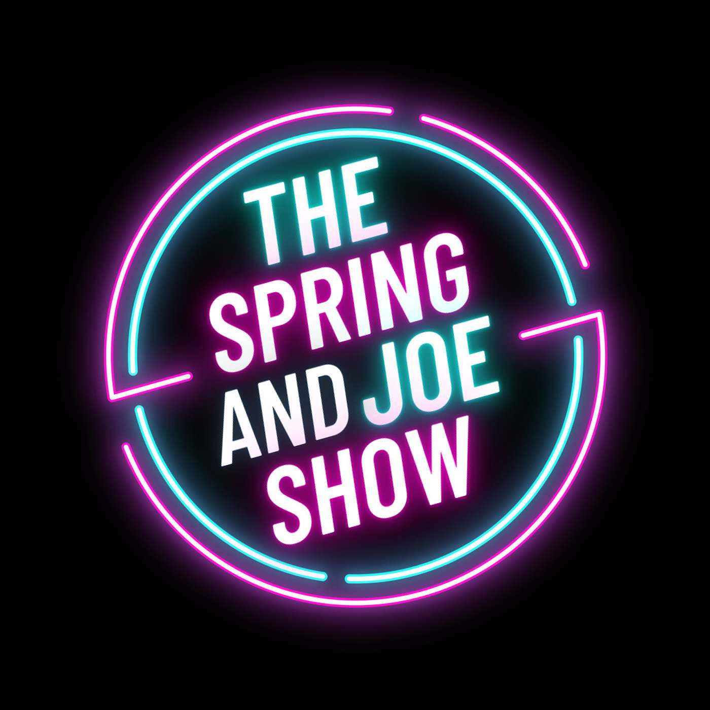 The Spring and Joe Show