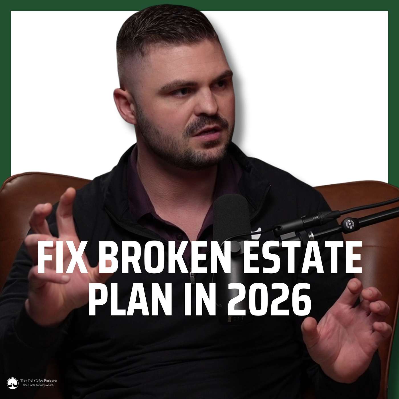 Your Estate Plan Is Probably Broken (Fix These 5 Things in Q1 2026)