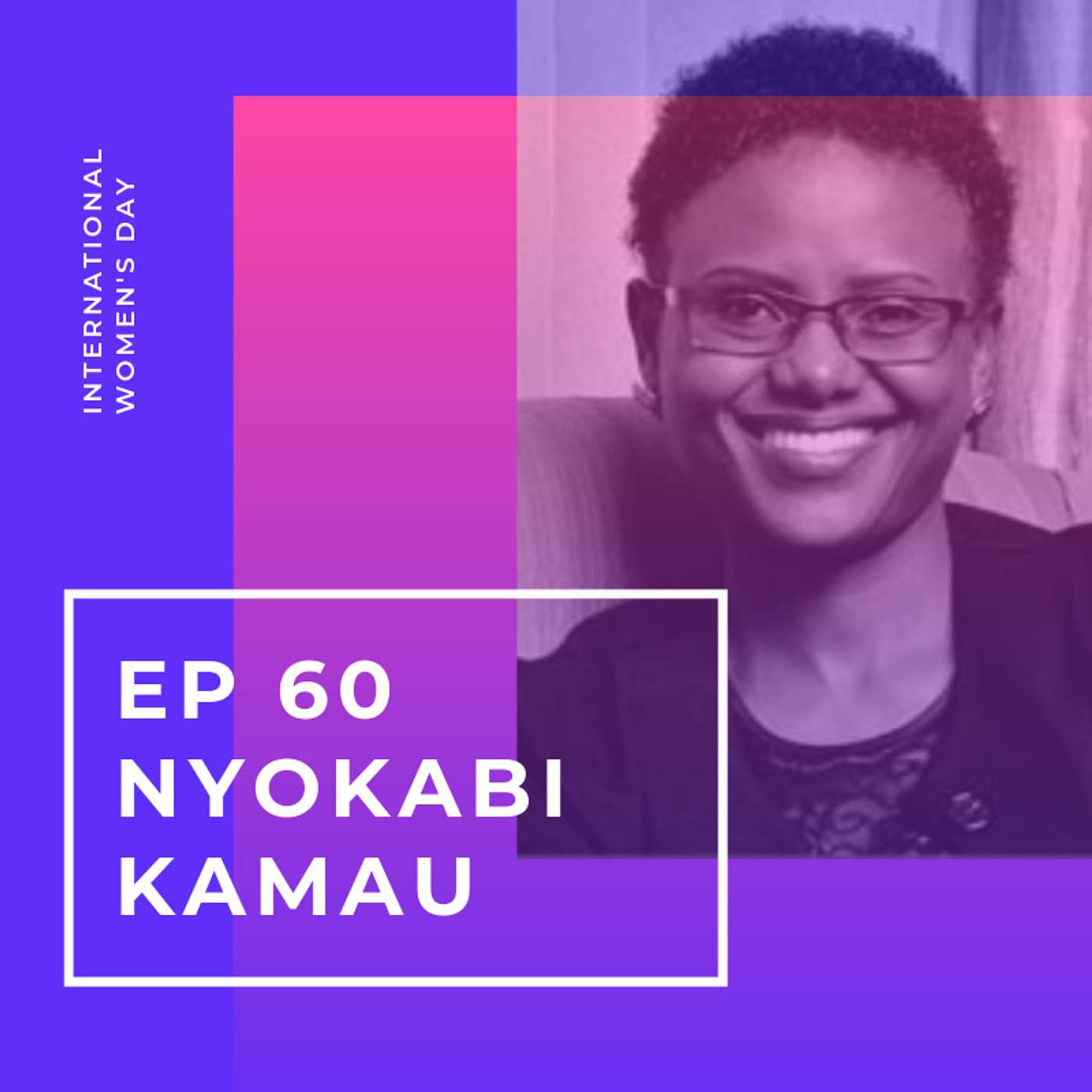 Ep. 60: A conversation with Nyokabi Kamau on feminism in Kenya episode artwork