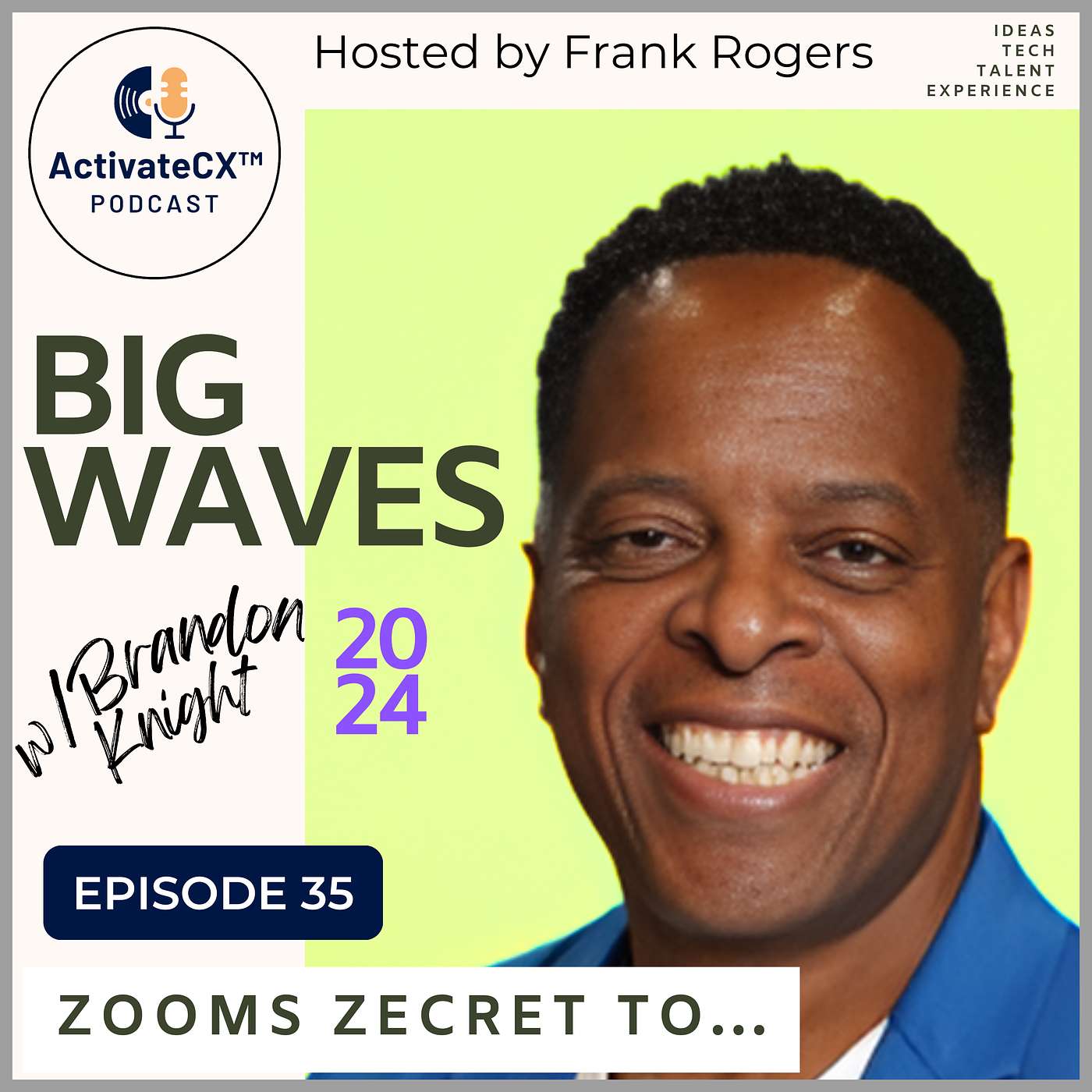 The ActivateCX Podcast