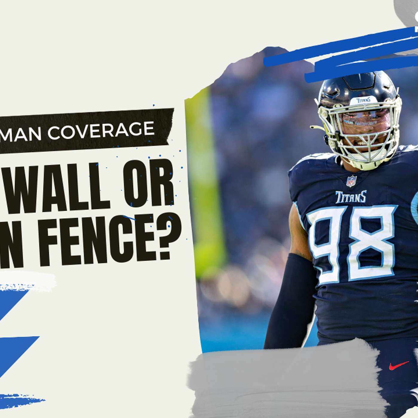 Press Man Coverage Episode 5 | "Brick Wall or Broken Fence" Titans Defense episode artwork