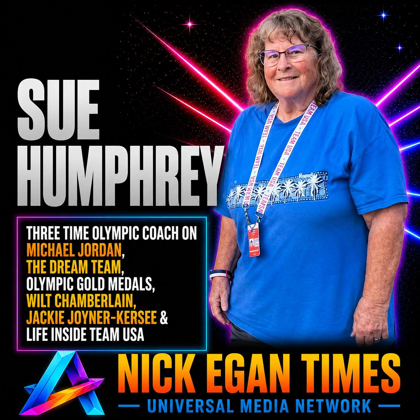 Sue Humphrey Three Time Olympic Coach on Michael Jordan, The Dream Team, Olympic Gold Medals, Wilt Chamberlain, Jackie Joyner-Kersee & Life Inside Team USA | Nick Egan Times episode artwork